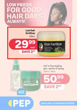 PEP Namibia : Low Prices For Good Hair Days, Always (28 June - 11 July 2024), page 1