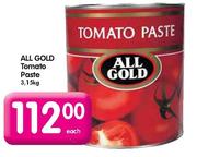 All Gold Tomato Paste-3.15kg Each