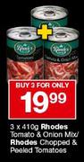 Rhodes Tomato & Onion Mix/Rhodes Chopped & Peeled Tomatoes-3 x 410gm