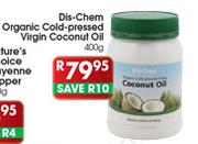Dis Chem Organic Cold Pressed Virgin Coconut Oil-400gm