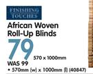 Finisning Touches African Woven Roll-Up Blinds 570x1000mm