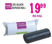 Simple Choice Black Refuse Roll-20's