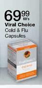 Viral Choice Cols & Flu Capsules-60's