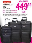 Monarch Trolley Bag-70cm Each