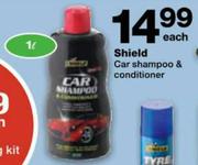 Shield Car Shampoo & Conditioner-1 Ltr Each