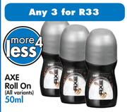  Axe Roll On (All Variants)-3 x 50ml