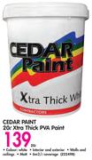 Cedar Paint 20L Xtra Thick PVA Paint