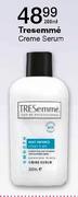 Tresemme Creme Serum-200ml Each