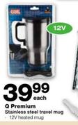 Q Premium Stainless Steel Travel Mug-12V Each
