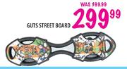 Guts Street Board