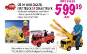 Dickie Sit on Mini Digger, Fire Truck or Crane Truck-each