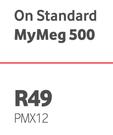 Own Device-On Standard MyMeg 500
