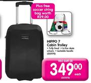 Hippo 7 Cabin Trolley + Free Soccer String Bag