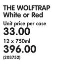 The Wolftrap White Or Red-12 x 750ml