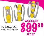 9ct Gold And Silver Ladies Wedding Sets-Per Set