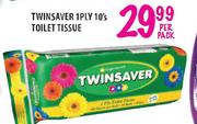 Twinsaver 1Ply 10's Toilet Tissue Per Pack 