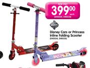 Disney Cars Or Princess Inline Folding Scooter Each