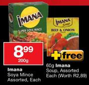 Imana Soya Mince Assorted-200g Each + Free 60g Imana Soup Assorted Each  