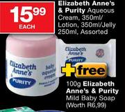 Elizabeth Anne's & Purity Aqueous Cream-350ml/Lotion-350ml/Jelly-250ml Assorted Each