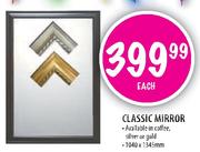 Classic Mirror-1040 x 1345mm Each
