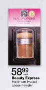 Beauty Express Maximum Impact Loose Powder-Each