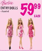 Barbie Entry Dolls Assorted Each