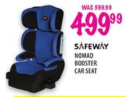 Safeway Nomad Booster Car Seat