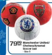 Manchester United/Chelsea/Arsenal Soccer Ball Each