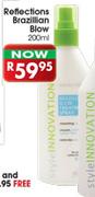Reflections Brazillian Blow-200ml