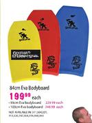 Eva Bodyboard-84cm Each