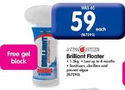 Brilliant Floater-1.5kg Each