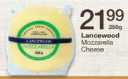 Lancewood Mozzarella Cheese-250gm