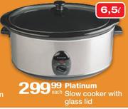 Platinum 6.5L Slow Cooker With Glass Lid