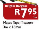 Brights Bargain Matus Tape Measure-3mx16mm