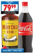 Moby Dick Rum-750ml Plus Free 1 Ltr Coke