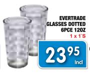 Evertrade Glasses Dotted 6PCE 120Z-1's