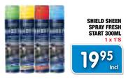 Shield Sheen Spray Fresh Start-300ml