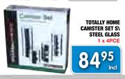 Totally Home Canister Set S\Steel Glass-4 Pce