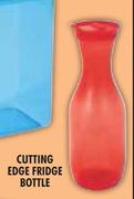 Cutting Edge Fridge Bottle
