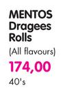Mentos Dragees Rolls(All Flavours)-40's
