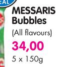 Messaris Bubbles(All Flavours)-5x150g