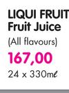 Liqui Fruit Fruit Juice(All Flavours)-24x330ML