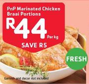 PnP Marinated Chicken Braai Portions-Per Kg