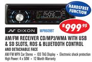 Dixon AM/FM Receiver CD/MP3/WMA With USB & SD Slots,RDS & Bluetooth Control And Detachable Face