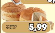 Potbrood-700g Each