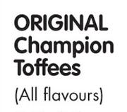 Original Champion Toffees(All Flavours)
