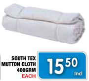 South Tex Mutton Cloth-400g