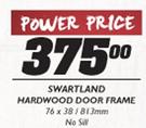 Swartland Hardwood Door Frame-76x38/318mm
