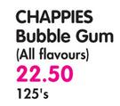 Chappies Bubble Gum(All Flavours)-125's