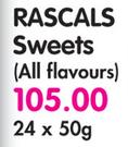 Rascals Sweets(All Flavours)-24x50g